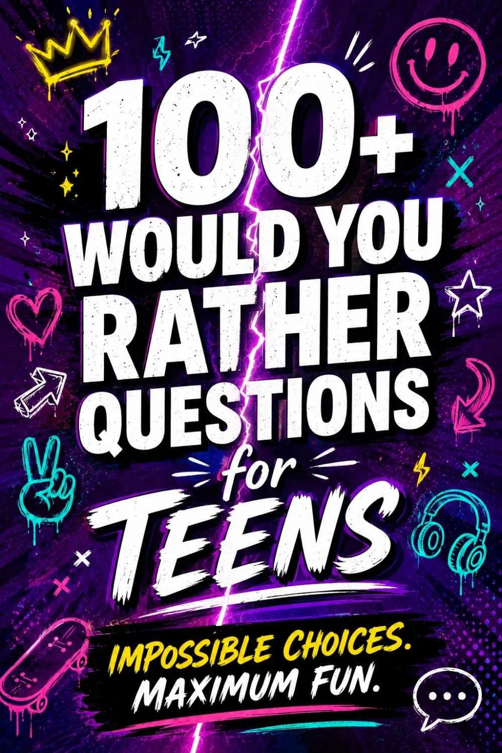 100+ Would You Rather Questions for Teens (That Actually Go Places)