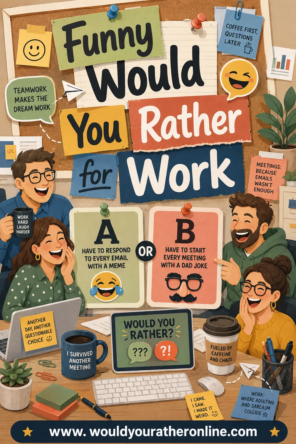 75+ Funny Would You Rather Questions for Work (Office-Safe Edition)