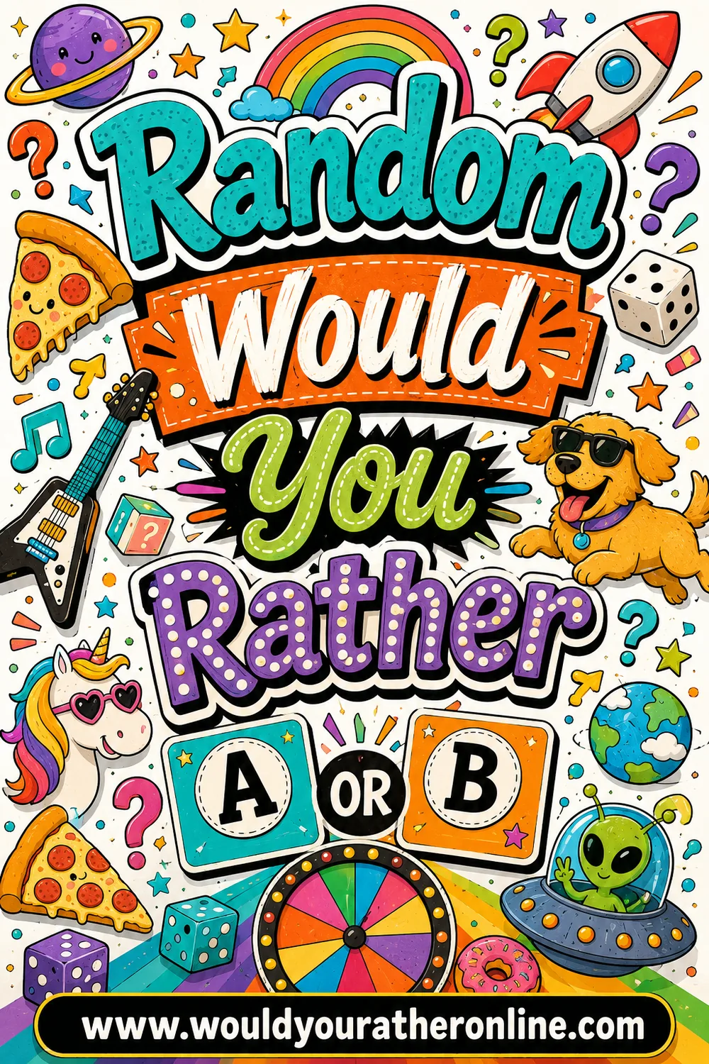 150+ Random Would You Rather Questions (A Little Bit of Everything)