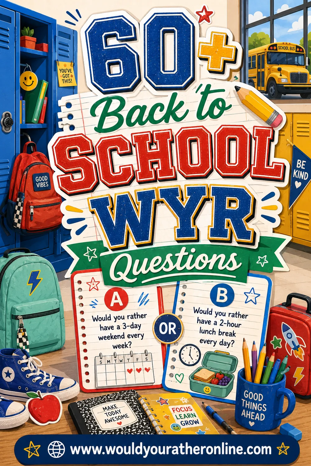 60+ Back to School Would You Rather Questions