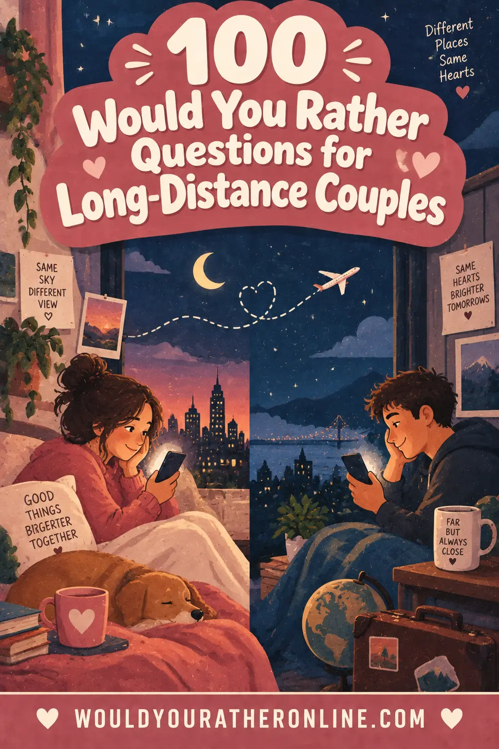 100 Would You Rather Questions for Long-Distance Couples