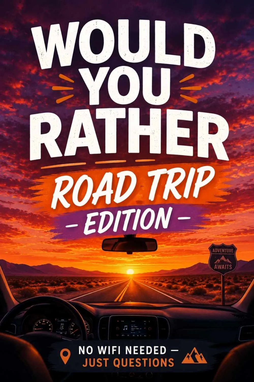 75+ Would You Rather Questions for Road Trips (Miles Go Faster With These)